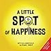 A Little SPOT of Happiness