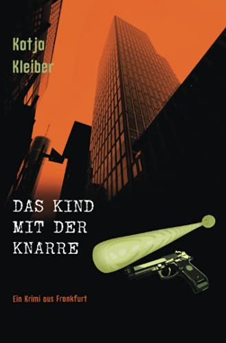 Cover zum Buch Das Kind mit der Knarre: Sandy ermitt...