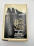 The Black Ships: Rumrunners of Prohibition
