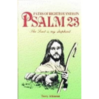 Paths of Righteousness in Psalm 23