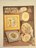 Oriental Reflections Counted Thread Cross Stitch Patterns B003XH0U8O Book Cover