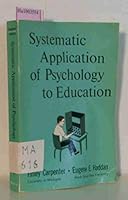 Systematic Application of Psychology to Education B0000CM5GH Book Cover