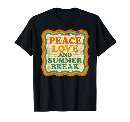 Peace Love And Summer Break Retro Beach Vibes distressed T-Shirt