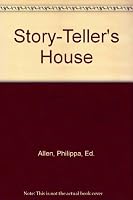 Story-Teller's House B000VWYB8O Book Cover