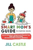 Algopix Similar Product 10 - The Smart Moms Guide to Starting