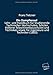 Die Dampfkessel: Lehr- und Handbuch für Studierende Technischer Hochschulen, Schüler Höherer Maschinenbauschulen und Techniken sowie für Ingenieure und Techniker (1803)