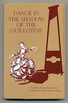 Hardcover Dance in the Shadow of the Guillotine Book