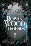 Rowan Wood Legends (The Lost Clan Book 2)