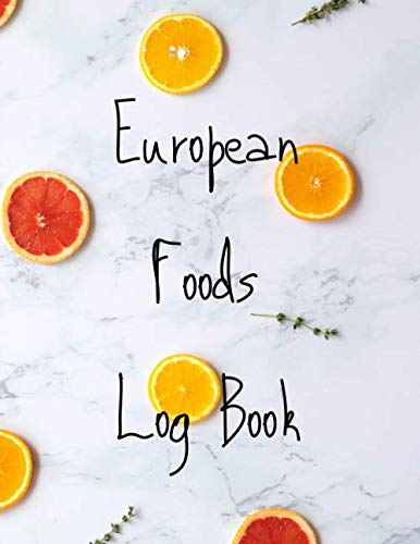 European Foods Log Book: Log book to document the different