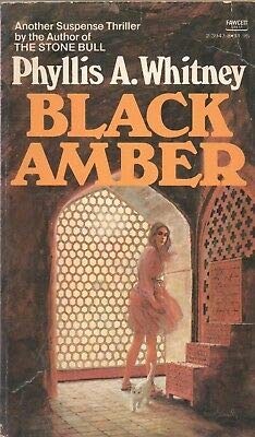 BLACK AMBER By PHYLLIS A WHITNEY Fawcett Crest ... B08LLBNBZ8 Book Cover