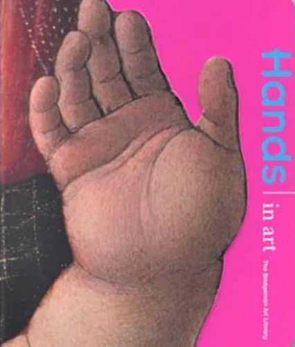 The Body in Art: Hands 1570715963 Book Cover