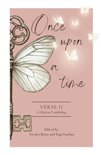 Once Upon A Time: A Chartus.X Poetry Anthology (Verse)