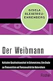  Der Weibmann: Kultischer Geschlechtswechsel im Schamanismus. Eine Studie zur Transvestition und Transsexualität bei Naturvölkern