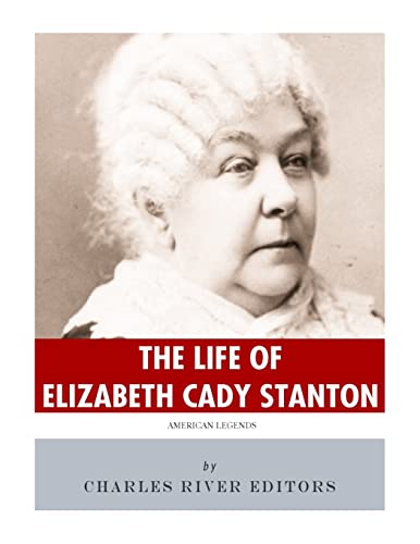 American Legends: The Life of Elizabeth Cady Stanton