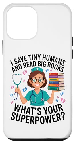 Nicu Nurse Saves Tiny Humans Read Big Books �{ ���l �X�}�z�P�[�X iPhone 12 mini �p