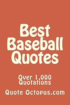 Paperback Best Baseball Quotes: Over 1,000 Quotations Book