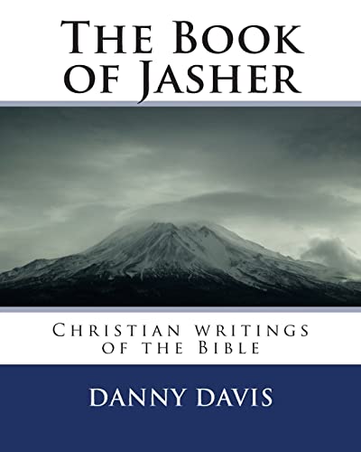 The Book of Jasher: Christian writings of the Bible (Volume 3)