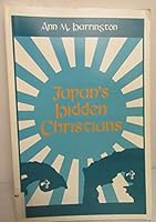 Japan's Hidden Christians (A Campion Book) 0829407413 Book Cover