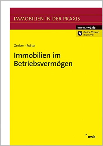 Immobilien im Betriebsvermögen Immobilien im Betriebsvermögen