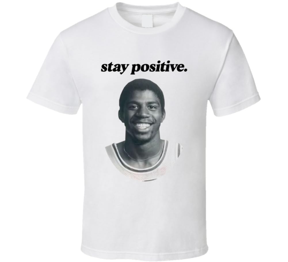 GenericMagic Johnson Stay Positive Basketball Fan T Shirt