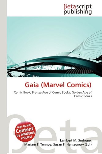 Gaia (Marvel Comics): Comic Book, Bronze Age of Comic Books, Golden Age of Comic Books