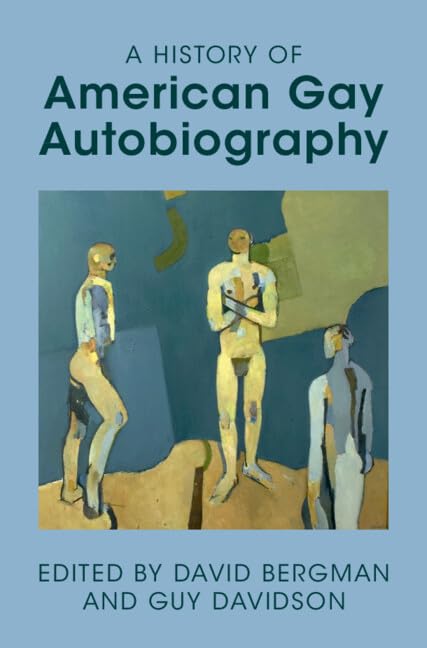 A History of American Gay Autobiography      Kindle Edition