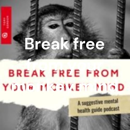 『Break free from your monkey mind』のカバーアート