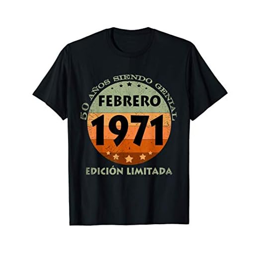 Nacido En Febrero 1971 50 Años Cumpleaños Regalo De 50 Años Camiseta