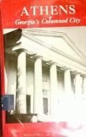 Athens: Georgia's Columned City B0007E7WNM Book Cover