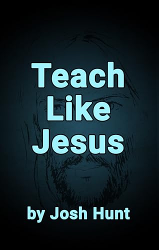 Teach Like Jesus