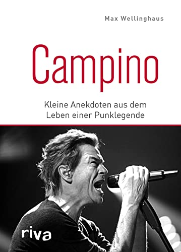 Campino: Kleine Anekdoten aus dem Leben einer Punklegende. Das perfekte...