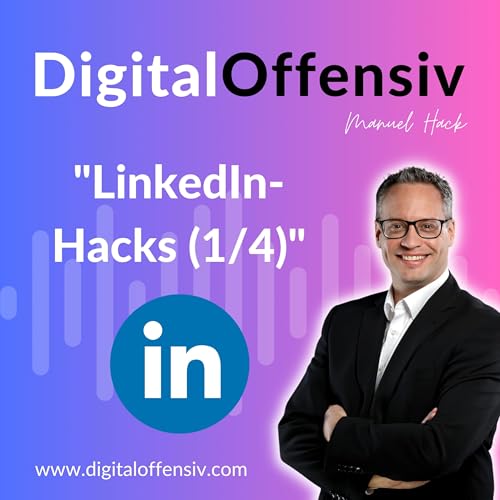#6 - LinkedIn-Hacks: Entdecke die Stufen der Kundenakquise und steigere deinen Umsatz (1/4)