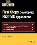 Used Book in Good Condition First Steps: Developing BizTalk Applications