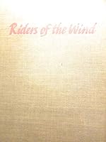 Riders of the wind B0007I8QTW Book Cover