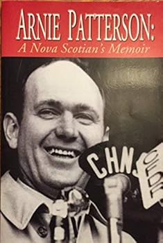 Paperback Arnie Patterson : A Nova Scotian's Memoir Book
