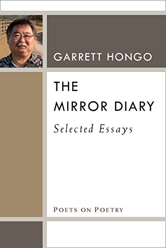 The Mirror Diary: Selected Essays (Poets On Poetry)