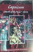 Capsicum - Herb of the Year, 2016 (International Herb Association) 1495174166 Book Cover