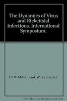 The Dynamics of Virus and Rickettsial Infections. International Symposium. B0010XRGTO Book Cover