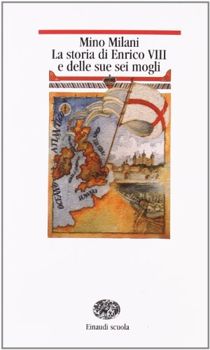 La storia di Enrico VIII e delle sue sei mog