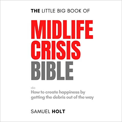The Little Big Book of Midlife Crisis Bible by Samuel Holt episode artwork