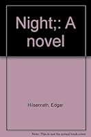 Night;: A novel B0007DP9L0 Book Cover