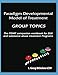 Paradigm Developmental Model of Treatment GROUP TOPICS