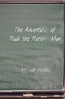 The Adventures of Rudi the Rational Man 1514628090 Book Cover