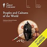 Peoples and Cultures of the World