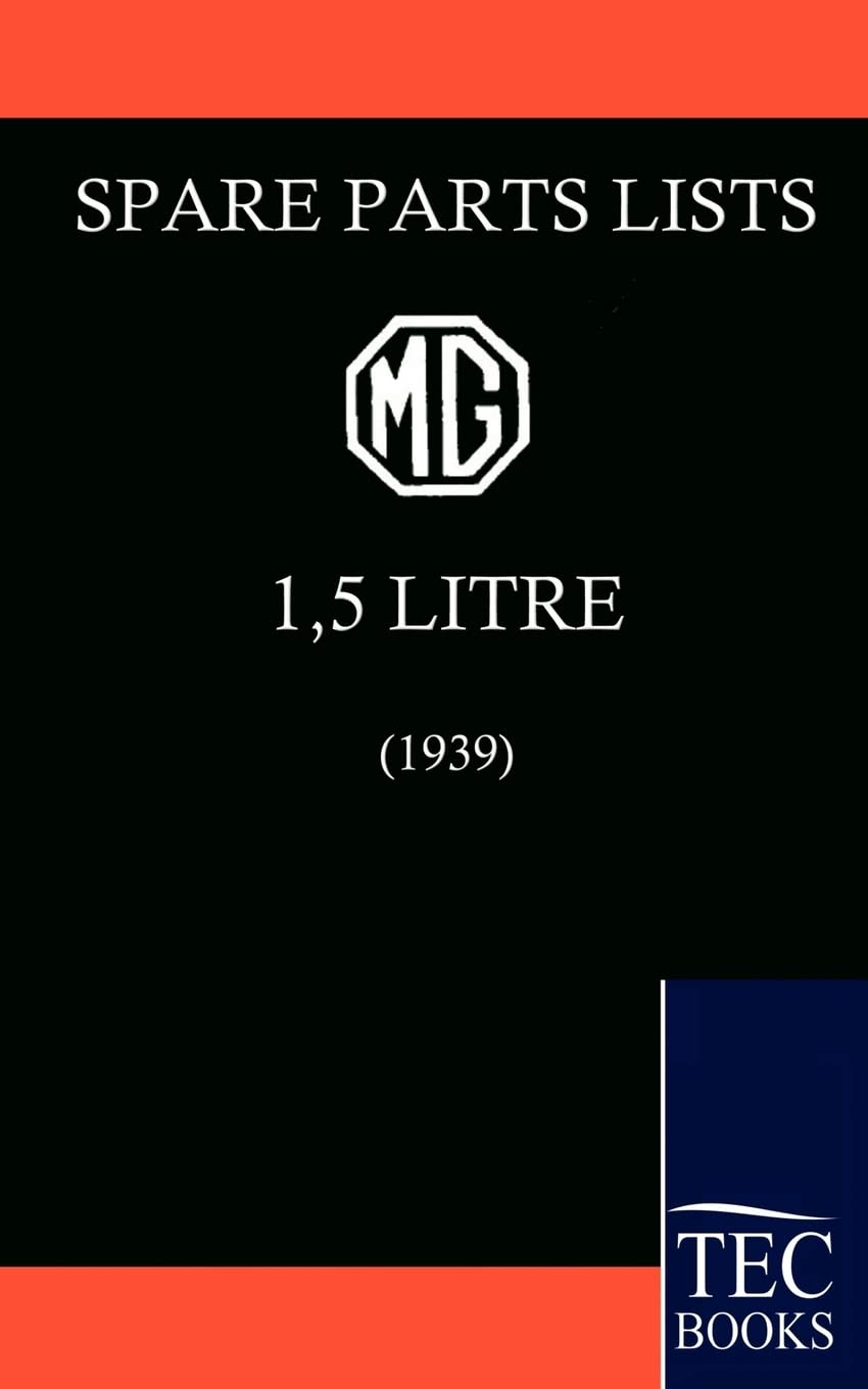 Spare Parts List for the MG 1 1/2 Litre (1939), M, G. 9783861951810 New<-