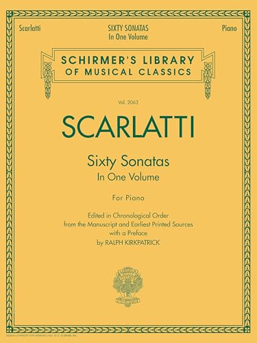Domenico Scarlatti – 60 Sonatas, Books 1 and 2 | Schirmer Library of Musical Classics Vol. 2063 | Piano Sheet Music Collection for Advanced & Intermediate Pianists