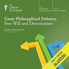 Couverture de Great Philosophical Debates: Free Will and Determinism