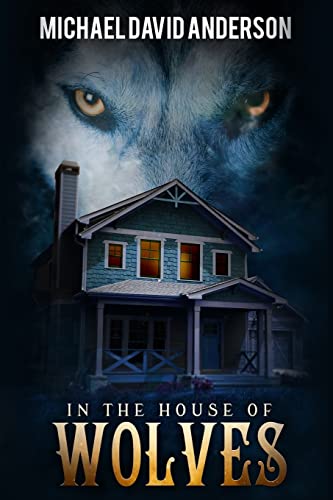 In the House of Wolves (The Damnation Saga)