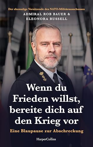 Wenn du Frieden willst, bereite dich auf den Krieg vor. Eine Blaupause zur Abschreckung: Russland-NATO-Konflikt | Moderne Kriegsführung | Cyber & Drohnen | Europas Sicherheit | Verteidigungsstrategie