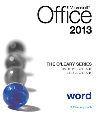 The O'Leary Series: Microsoft Office Word 2013, Introductory